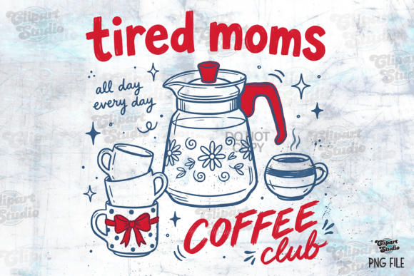 Integrating the Tired Moms Coffee Club PNG into Your Creative and Business Workflows